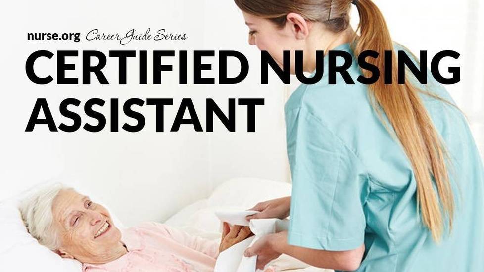 How to become a CNA: Nursing assistant guide by nurse.org