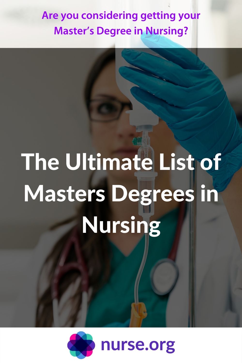 The Ultimate List of Master's Degrees in Nursing