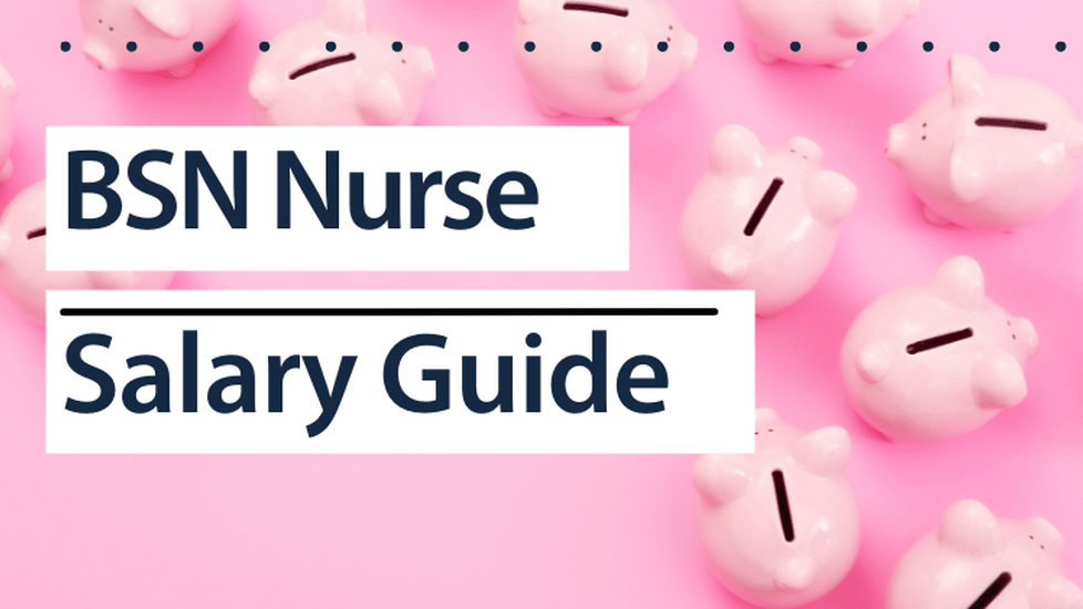 BSN Salary Guide | Nurse.org